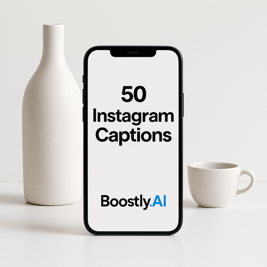 Boostly.ai™ - 50 Instagram Captions (Content Pack)