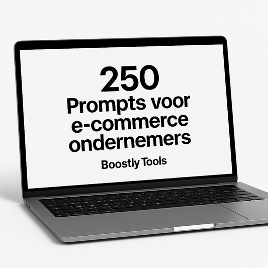 Boostly.ai™ - 250 AI Prompts voor E-commerce Ondernemers