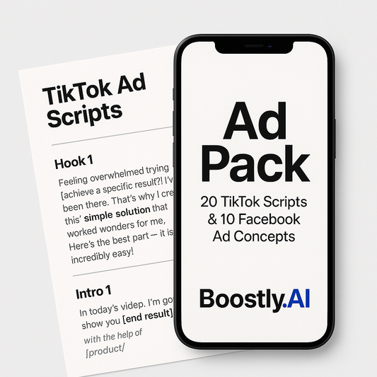 Boostly.ai™ - Ad Pack (20 TikTok Scripts + 10 Facebook Ads)